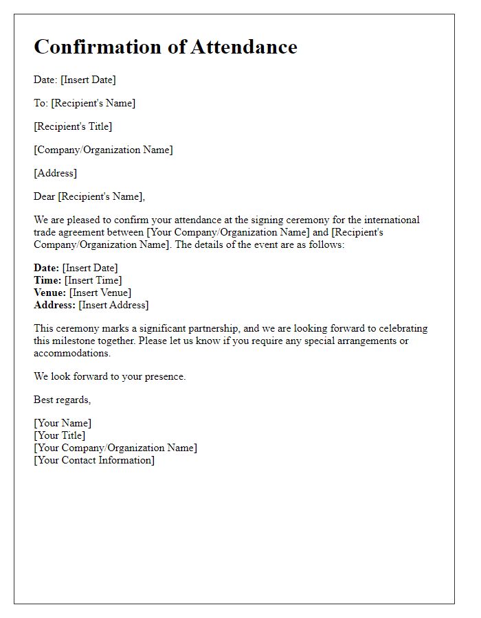 Letter template of confirmation for international trade agreement signing ceremony.