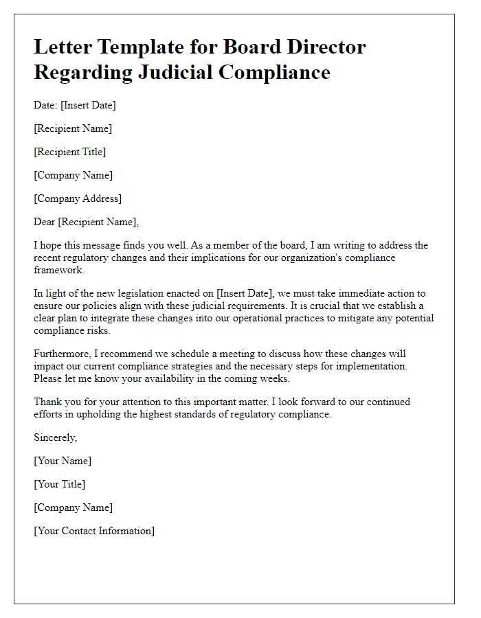 Letter template of board director judicial compliance regulatory changes