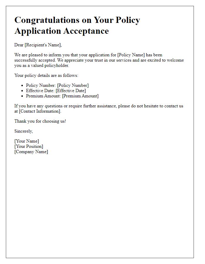 Letter template of congratulations on policy application acceptance