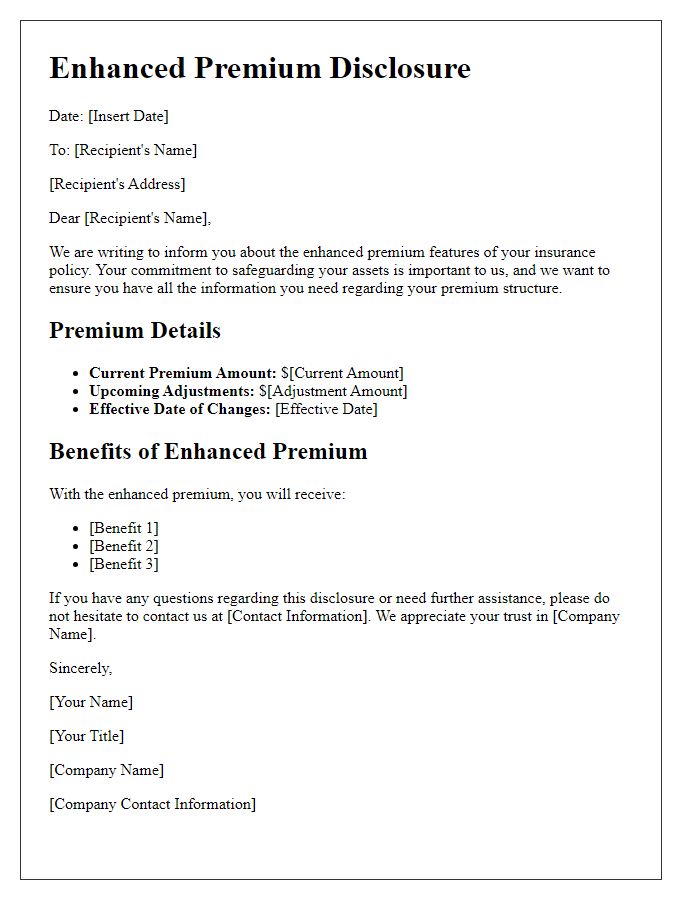 Letter template of enhanced premium disclosure