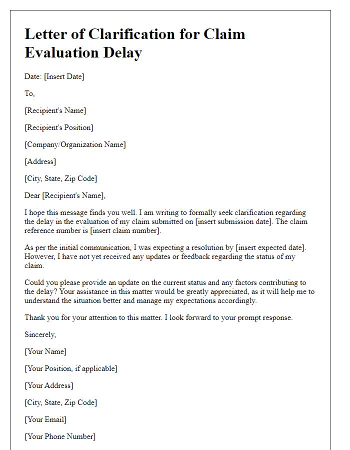 Letter template of clarification for claim evaluation delay