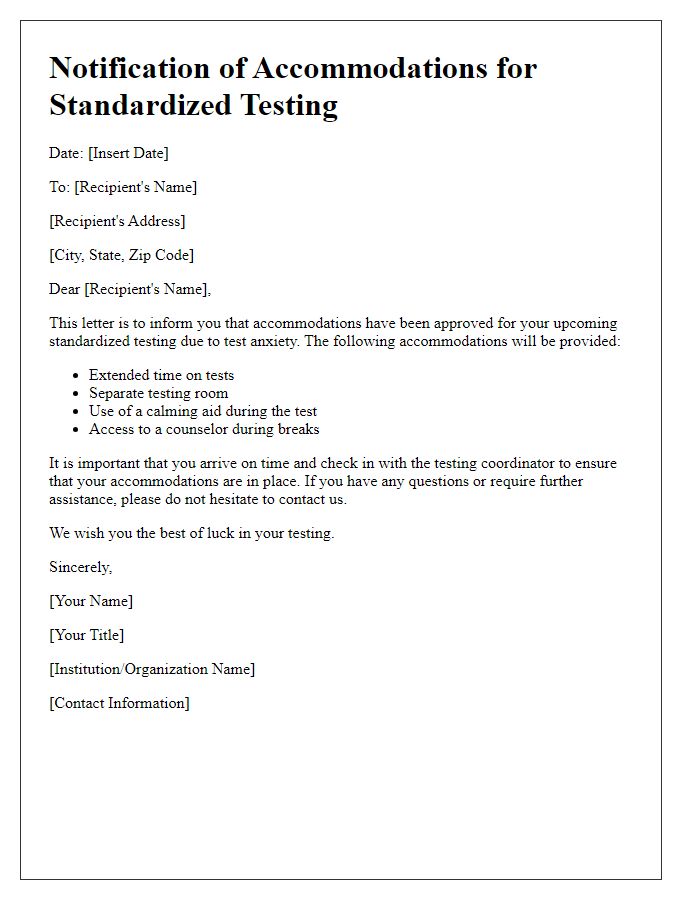 Letter template of notification for test anxiety accommodations for standardized testing.