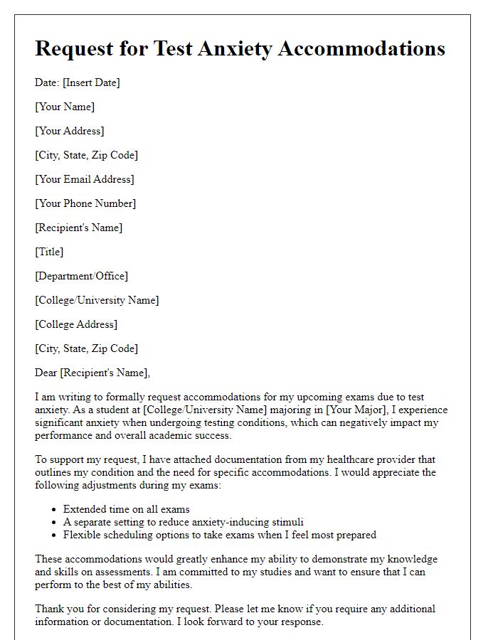 Letter template of request for test anxiety accommodations for college students.