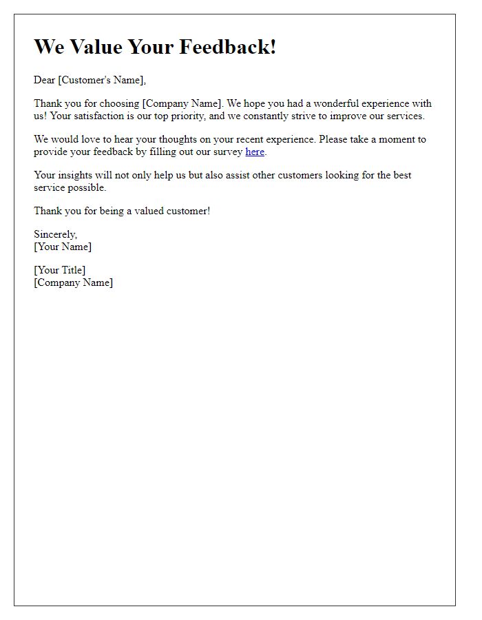 Letter template of customer experience feedback encouragement.