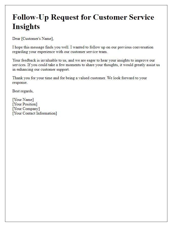 Letter template of follow-up request for customer service insights.