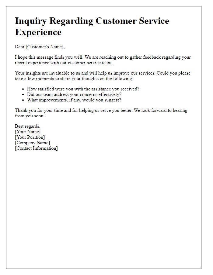 Letter template of inquiry for customer service experience review.