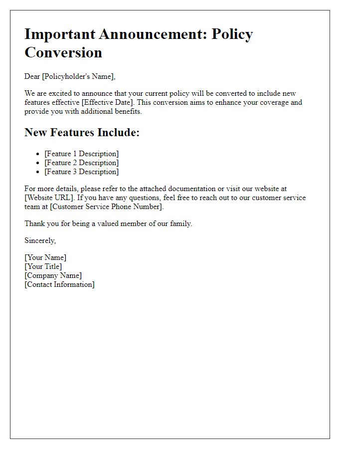 Letter template of policy conversion announcement for new features