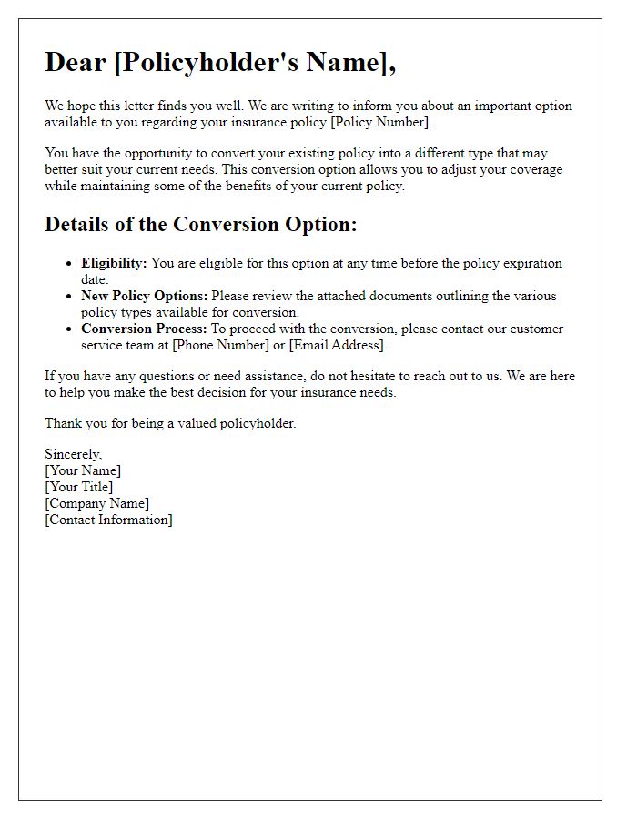 Letter template of policy conversion option for policyholders