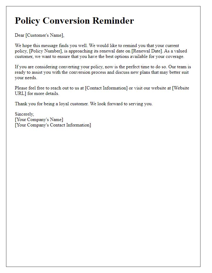 Letter template of policy conversion reminder for renewal customers