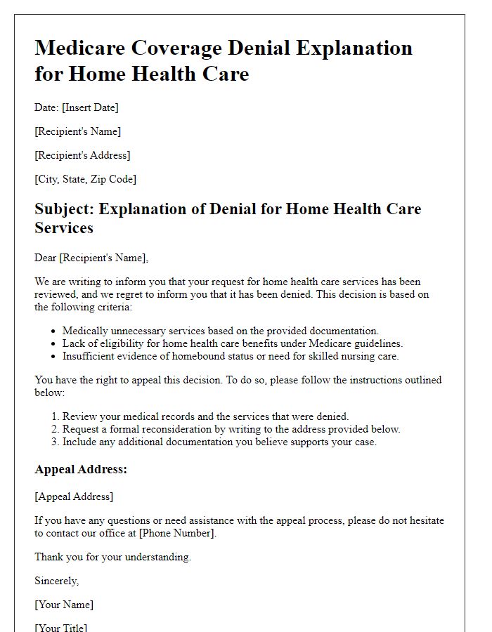 Letter template of Medicare coverage denial explanation for home health care.