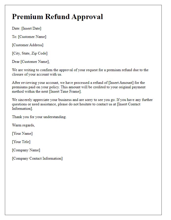 Letter template of premium refund approval for account closure.