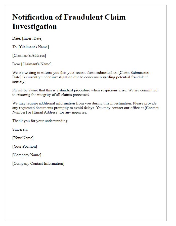 Letter template of notification for fraudulent claim investigation