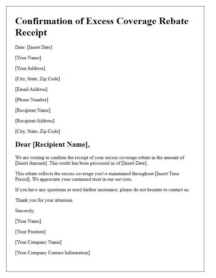 Letter template of confirmation of excess coverage rebate receipt