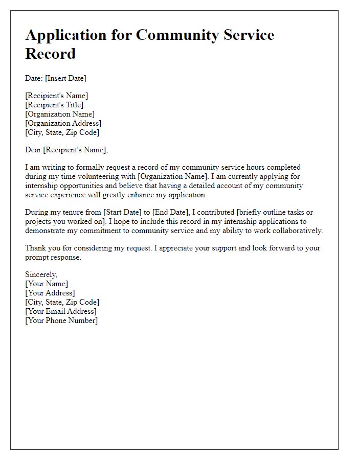 Letter template of application for community service record for internship opportunities.