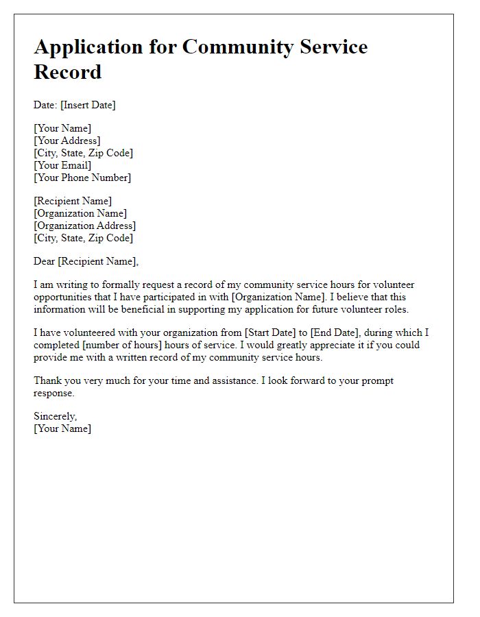 Letter template of application for community service record for volunteer opportunities.