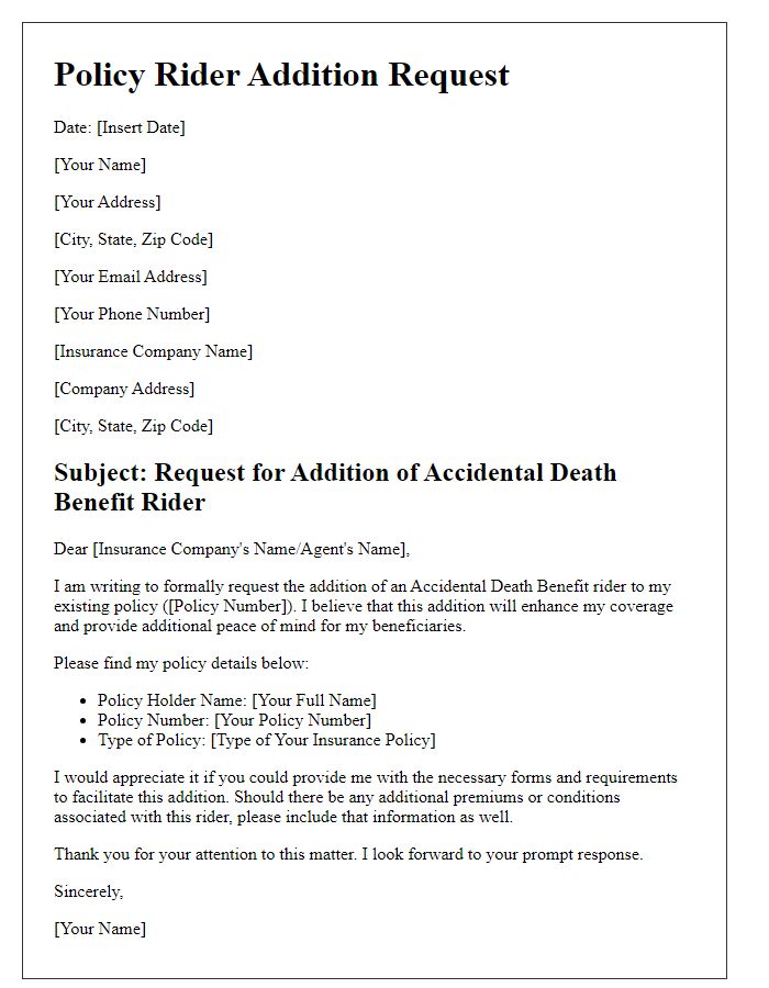 Letter template of policy rider addition request for accidental death benefit.