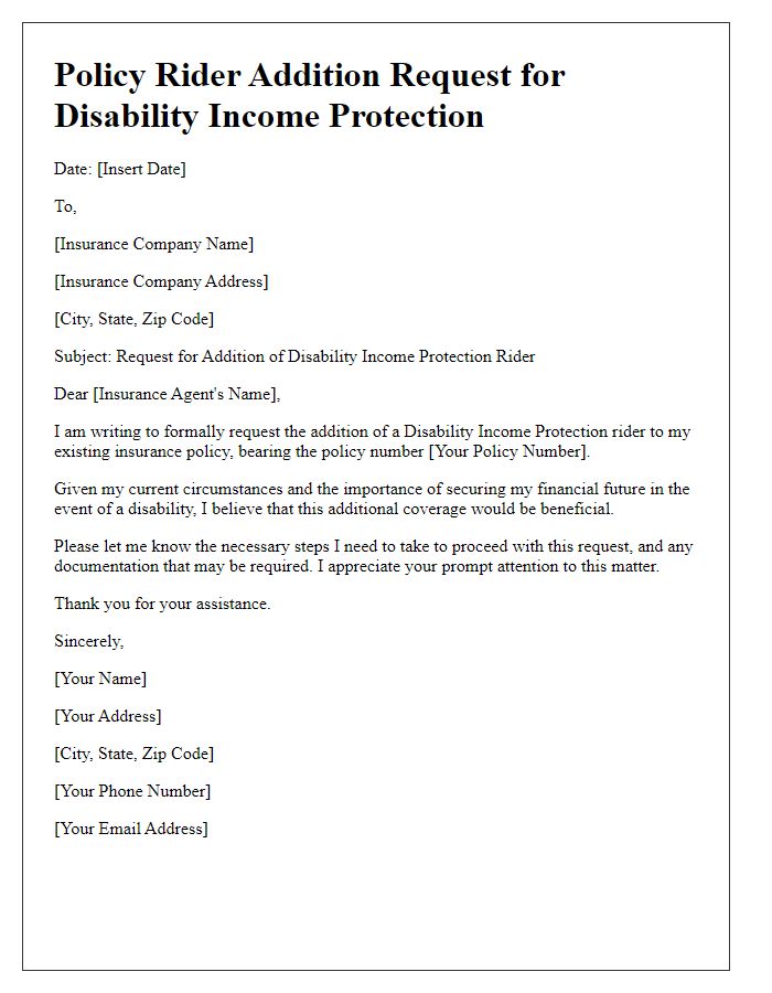 Letter template of policy rider addition request for disability income protection.