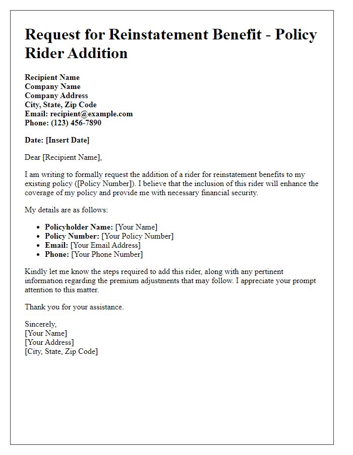 Letter template of policy rider addition request for reinstatement benefit.