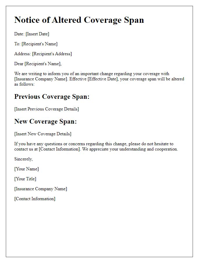 Letter template of notice for altered coverage span