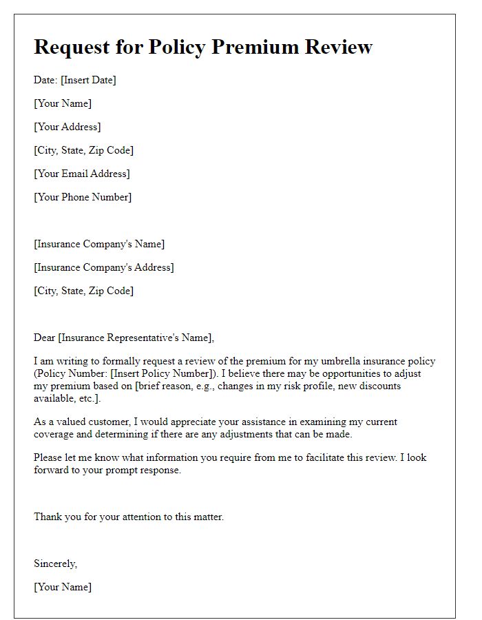 Letter template of policy premium review request for umbrella insurance.