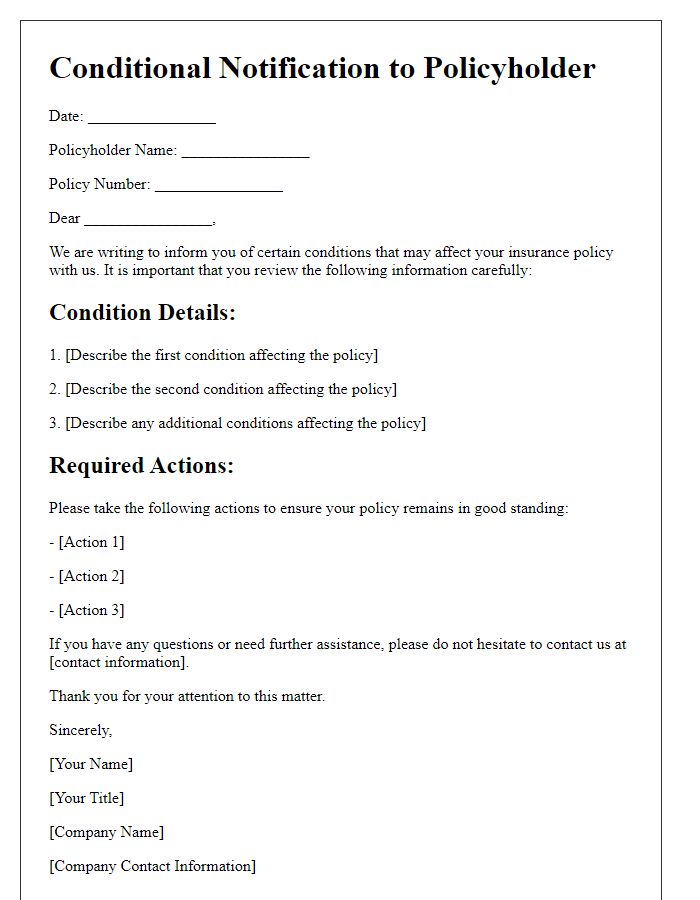 Letter template of conditional policyholder notification