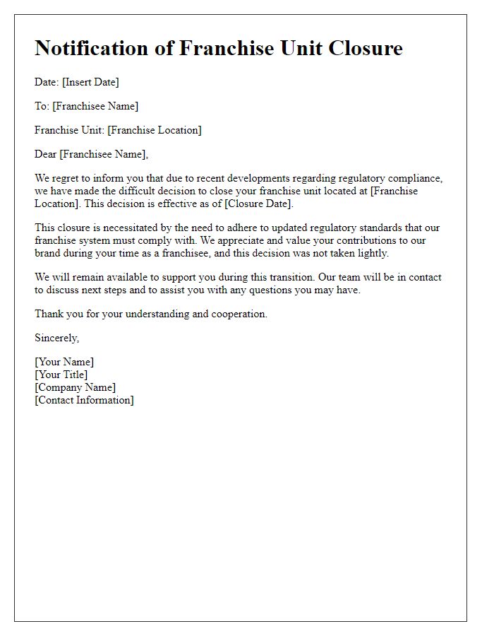 Letter template of franchise unit closure due to regulatory compliance.