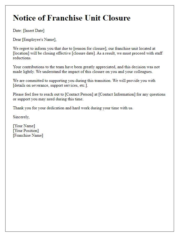 Letter template of franchise unit closure related to staff reductions.