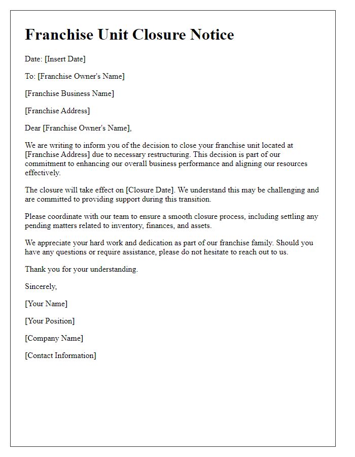 Letter template of franchise unit closure for restructuring purposes.