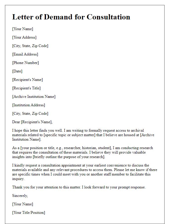 Letter template of demand for consultation with archival materials.