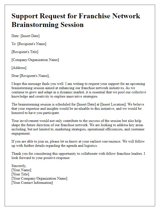 Letter template of support request for franchise network brainstorming session initiatives.