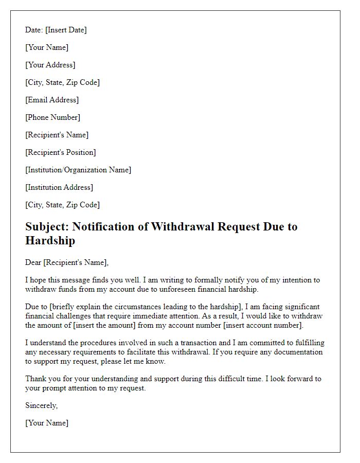 Letter template of notification for withdrawing funds due to hardship