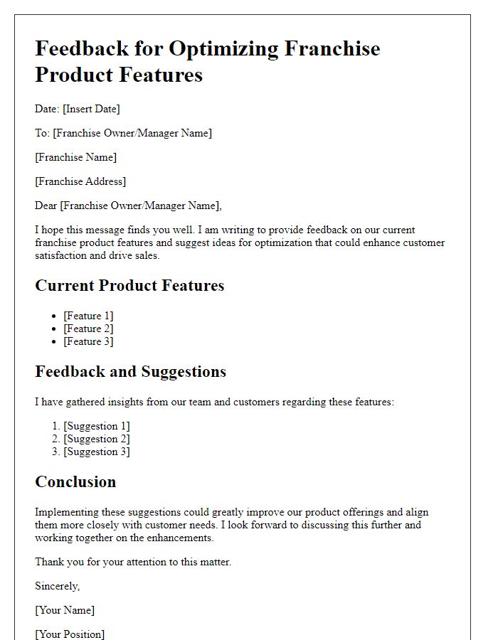 Letter template of feedback for optimizing franchise product features