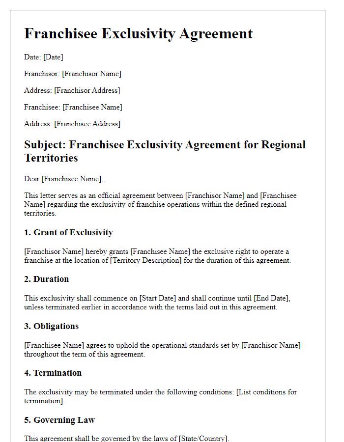 Letter template of Franchisee Exclusivity Agreement for Regional Territories