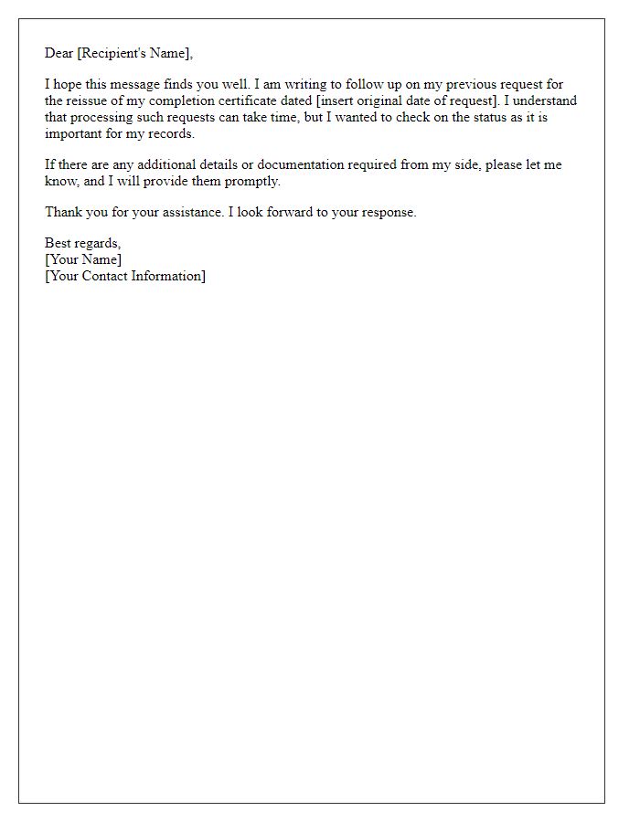 Letter template of follow-up on completion certificate reissue request