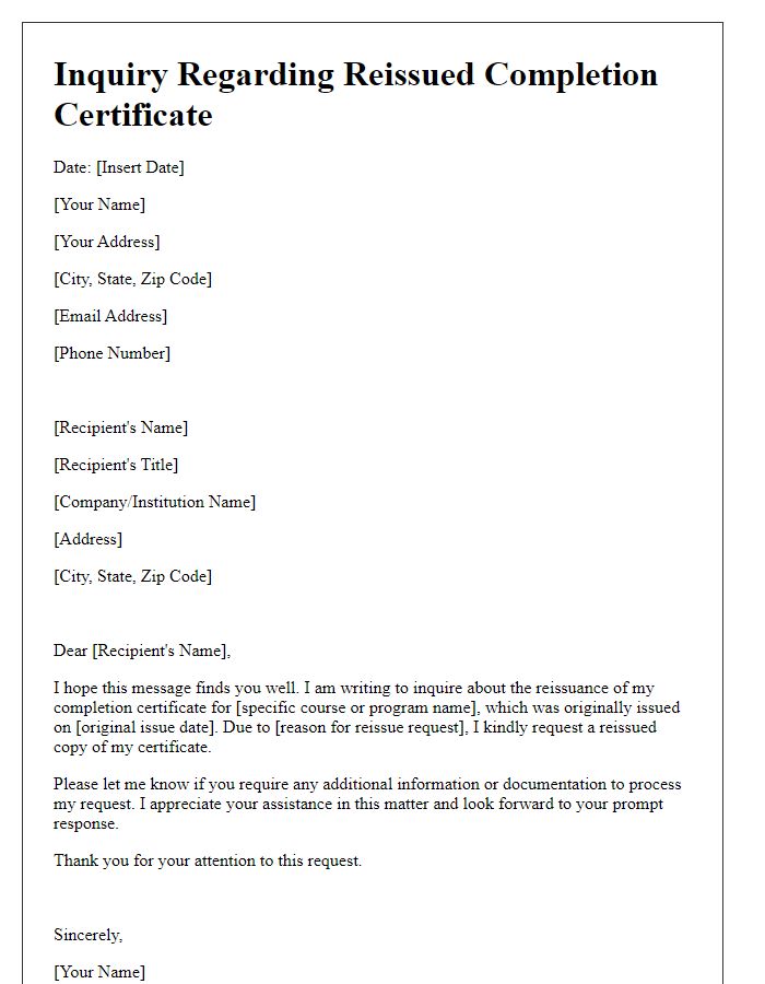 Letter template of inquiry regarding reissued completion certificate