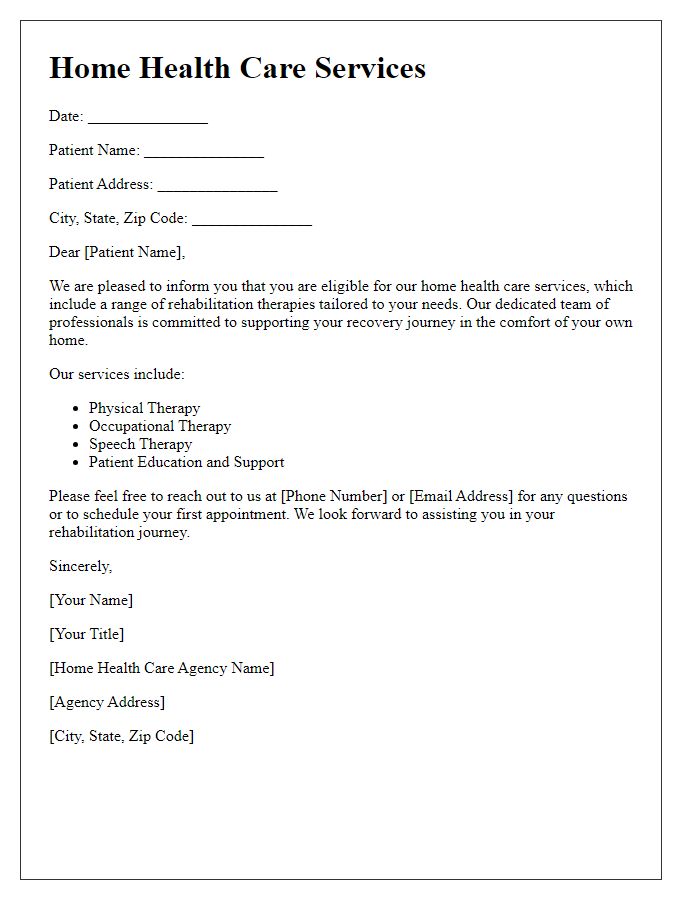 Letter template of home health care services for rehabilitation therapies.