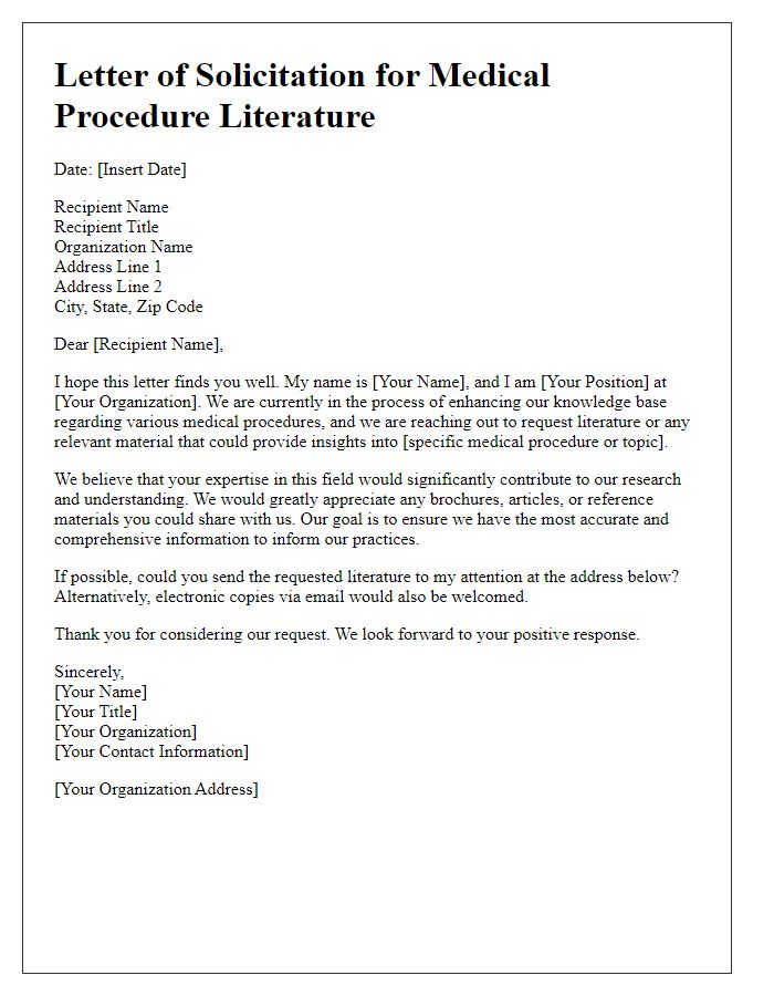 Letter template of solicitation for medical procedure literature