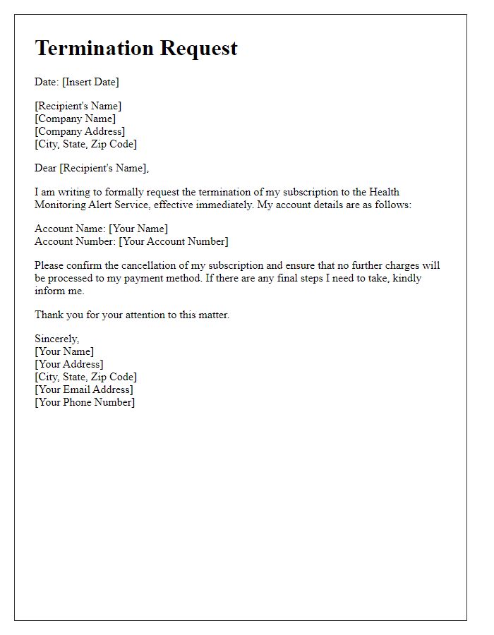 Letter template of termination request for health monitoring alert service