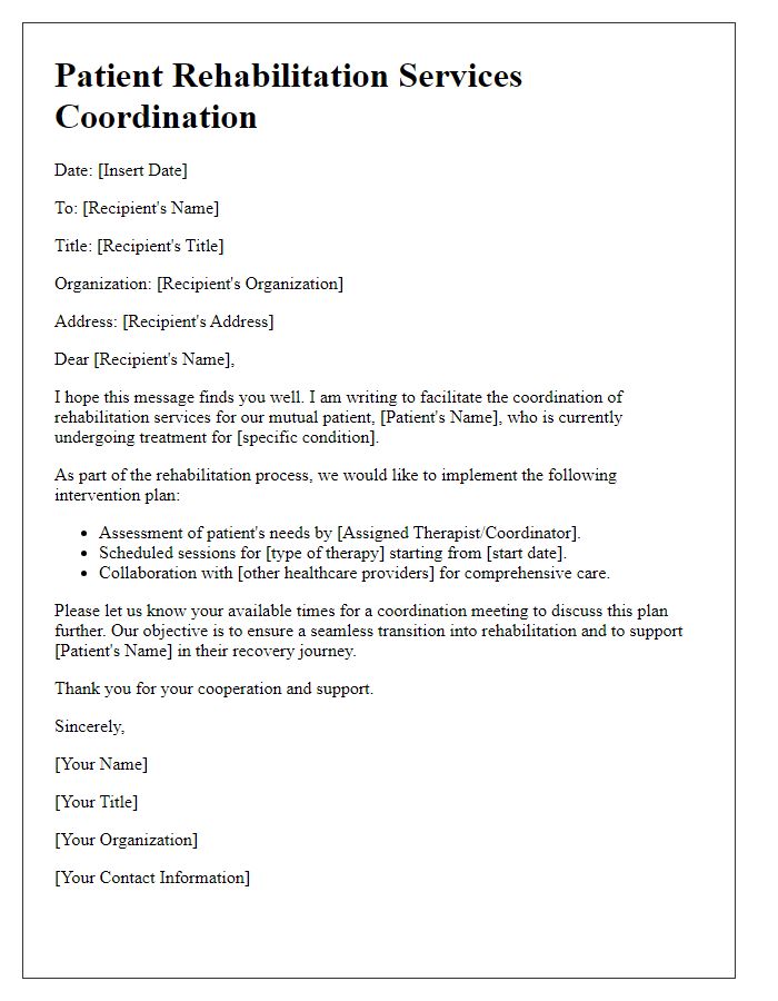 Letter template of healthcare intervention coordination for patient rehabilitation services