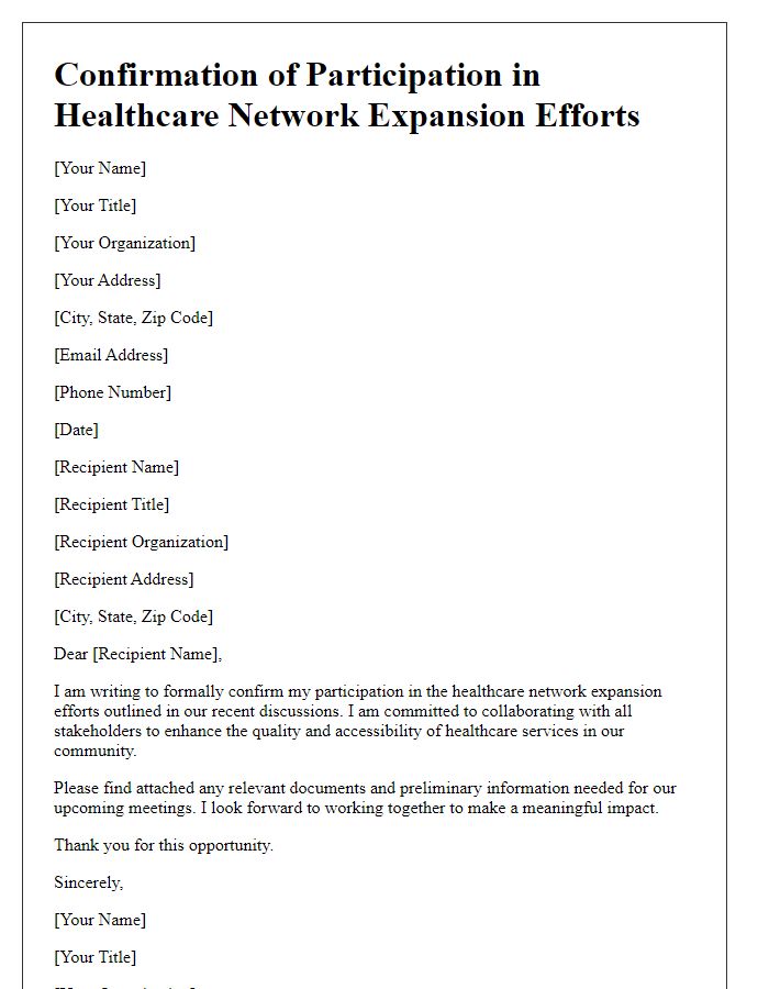 Letter template of confirmation for participation in healthcare network expansion efforts