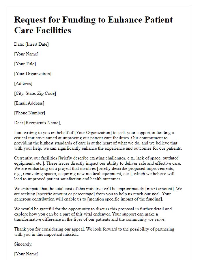 Letter template of appeal for funding to improve patient care facilities.