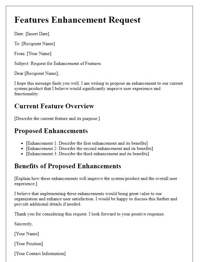 Letter template of features enhancement request