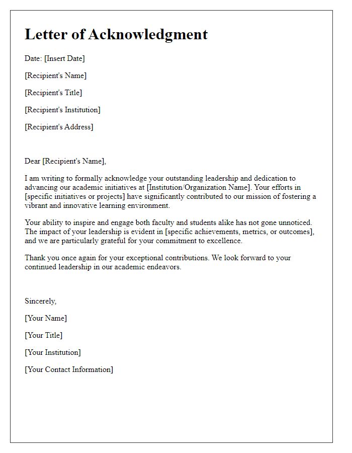 Letter template of acknowledgment for leadership in academic initiatives.