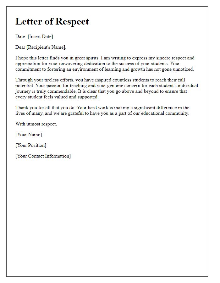 Letter template of respect for dedication to student success.