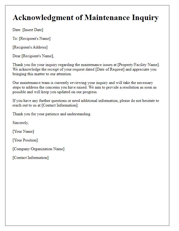 Letter template of acknowledgment for maintenance inquiry