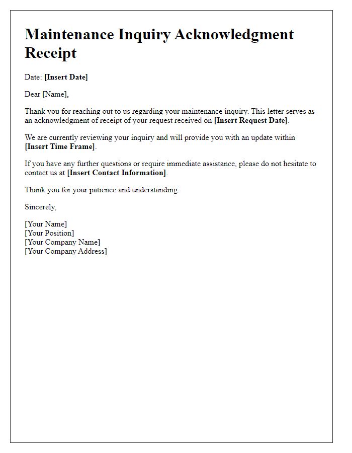 Letter template of maintenance inquiry acknowledgment receipt