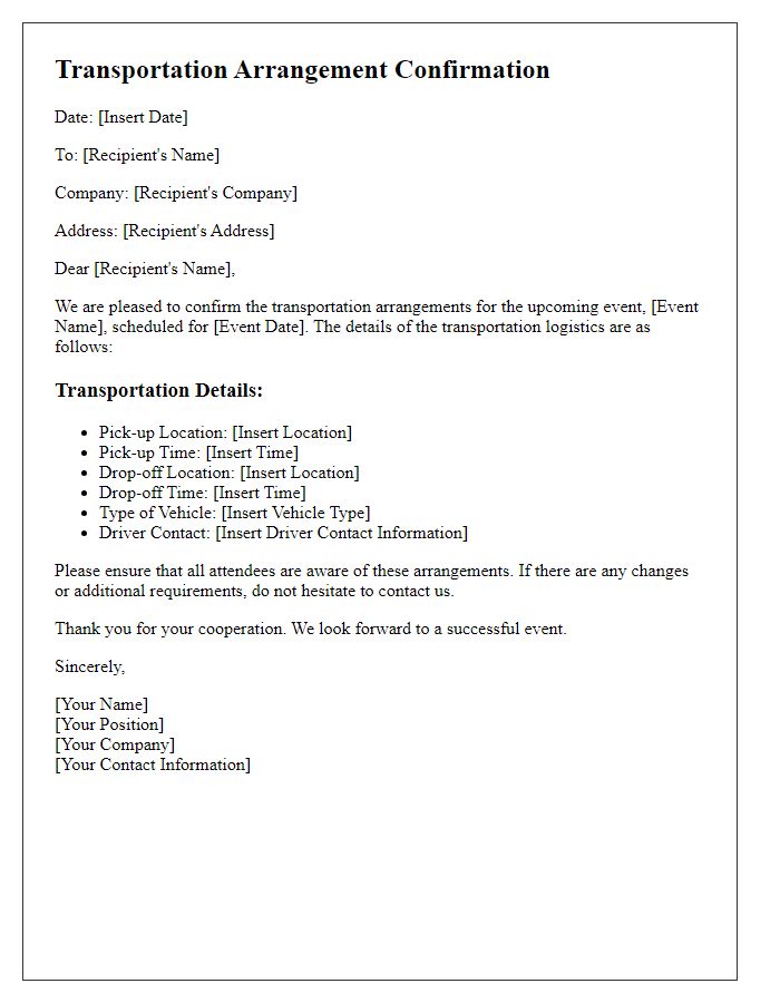 Letter template of transportation arrangement confirmation for event logistics.