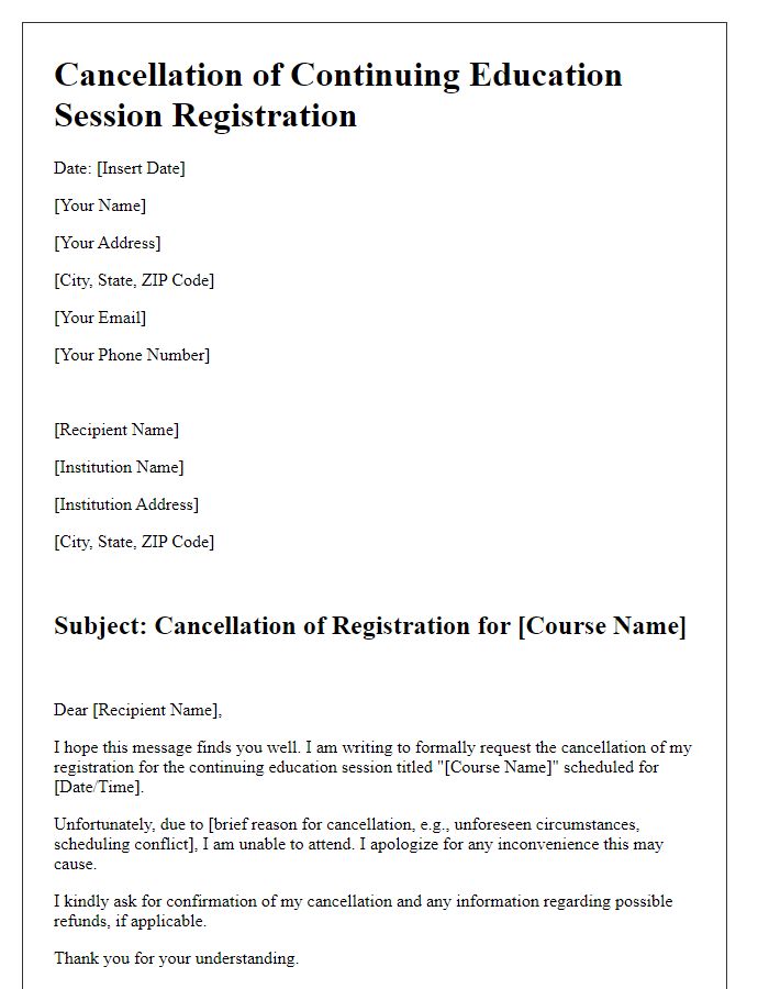 Letter template of cancellation for continuing education session registration.