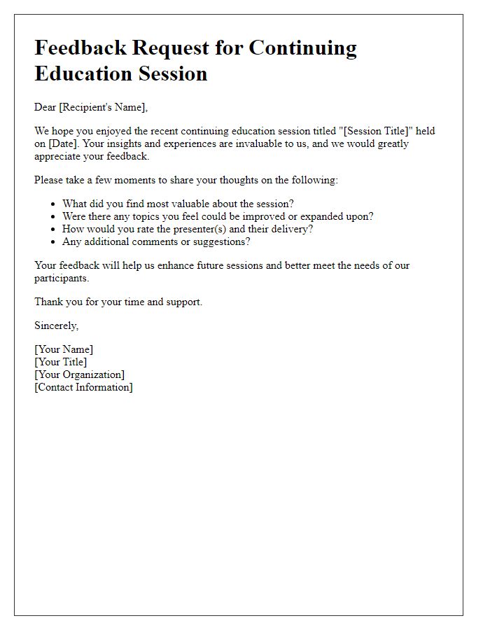 Letter template of feedback request for continuing education session.