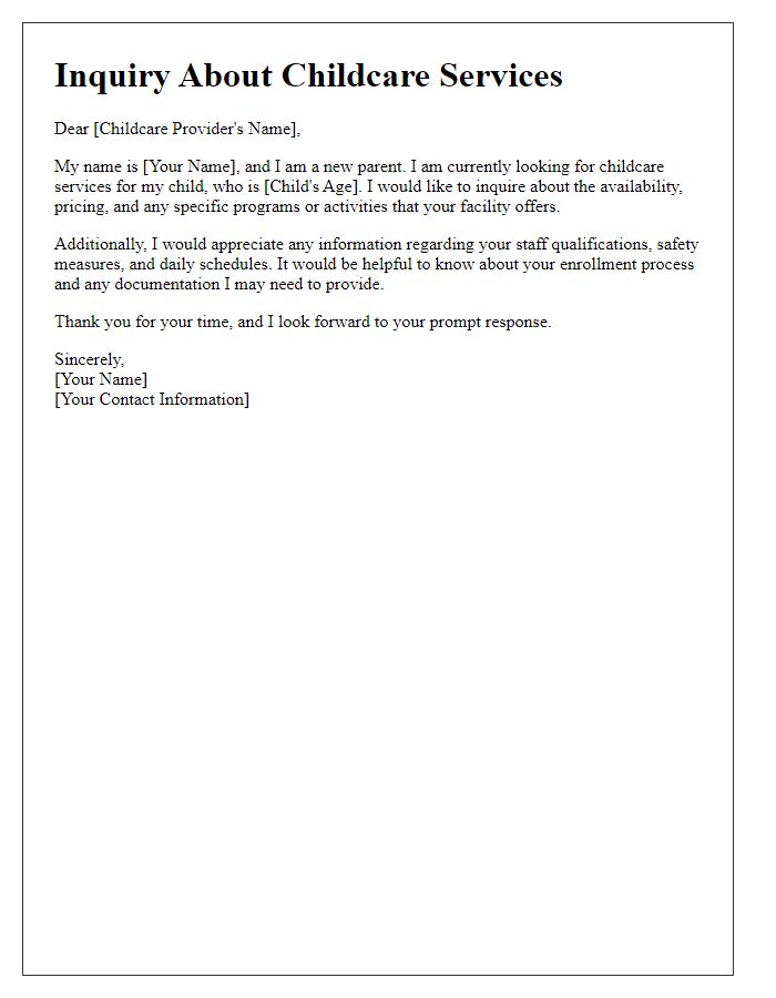 Letter template of childcare services inquiry for new parents.